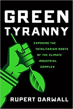 Green Tyranny by Rupert Darwall