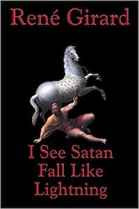 Rene Girard, 'I See Satan Falling Like Lightning' cover