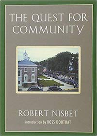 'The Quest for Community' by Robert Nisbet