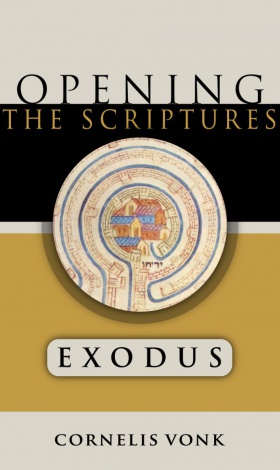 Opening the Scriptures: Exodus