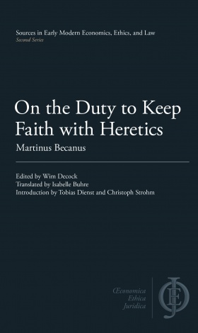 Book Cover On the Duty to Keep Faith with Heretics